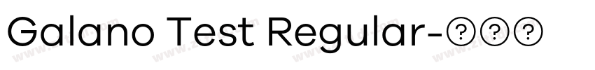 Galano Test Regular字体转换